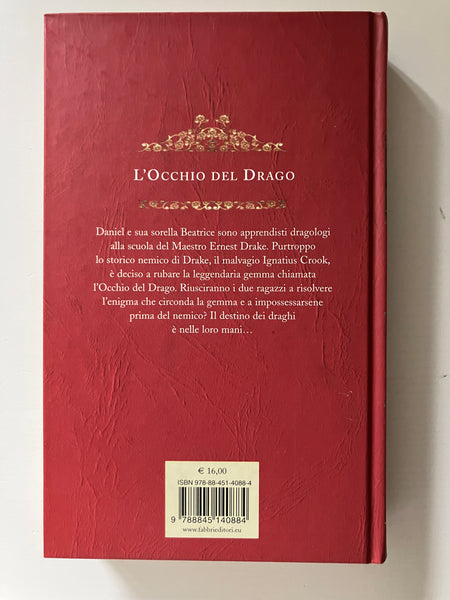 Dugald A. Steer - L'occhio del drago. The Dragonology Chronicles