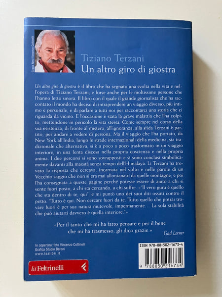 Tiziano Terzani - Un altro giro di giostra