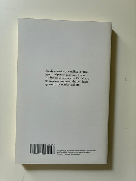 Stefano Rodotà - Solidarietà Un'utopia necessaria
