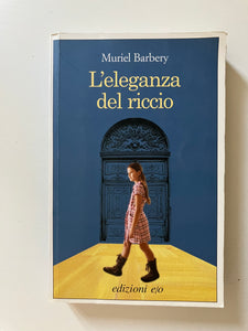 Muriel Barbery - L'eleganza del riccio