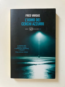 Fred Vargas - L'uomo dei cerchi azzurri