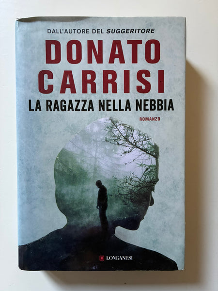 Donato Carrisi - La ragazza nella nebbia