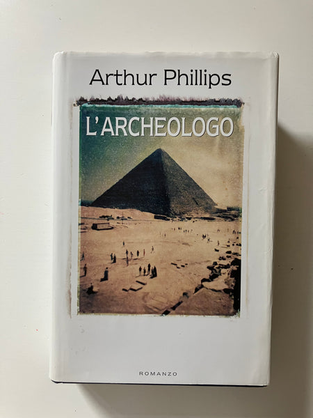 Arthur Phillips - L'archeologo