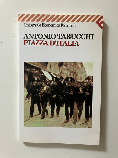 Antonio Tabucchi - Piazza d'Italia