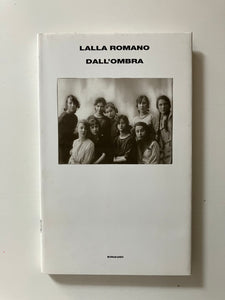 Lalla Romano - Dall'ombra