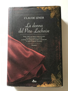 Claude Izner - La donna del Pere-Lachaise