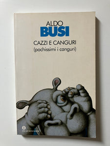 Aldo Busi - Cazzi e canguri (pochissimi canguri)