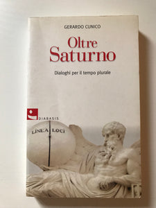 Gerardo Cunico - Oltre Saturno