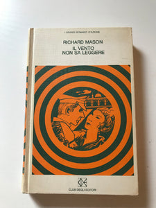Richard Mason - Il vento non sa leggere