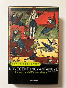 Paolo Granzotto - Novecentonovantanove La notte dell'Apocalisse