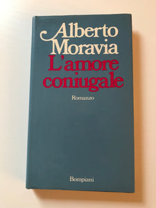 Alberto Moravia - L'amore coniugale