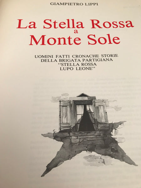 Giampietro Lippi - La Stella Rossa a Monte Sole