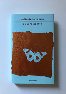 Raffaele La Capria - A cuore aperto
