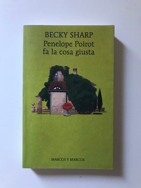 Becky Sharp - Penelope Poirot fa la cosa giusta
