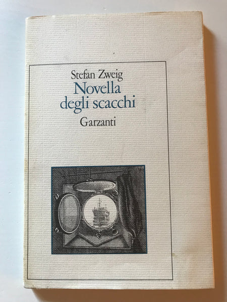 Stefan Zweig - Novella degli scacchi