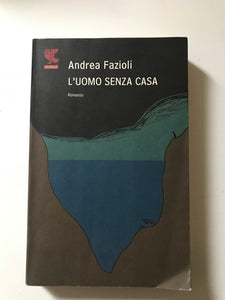 Andrea Fazioli -L'uomo senza casa