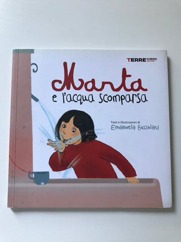 Emanuela Bussolati - Marta e l'acqua scomparsa