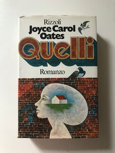 Joyce Carol Oates - Quelli