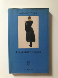 Salvatore Niffoi - La vedova scalza