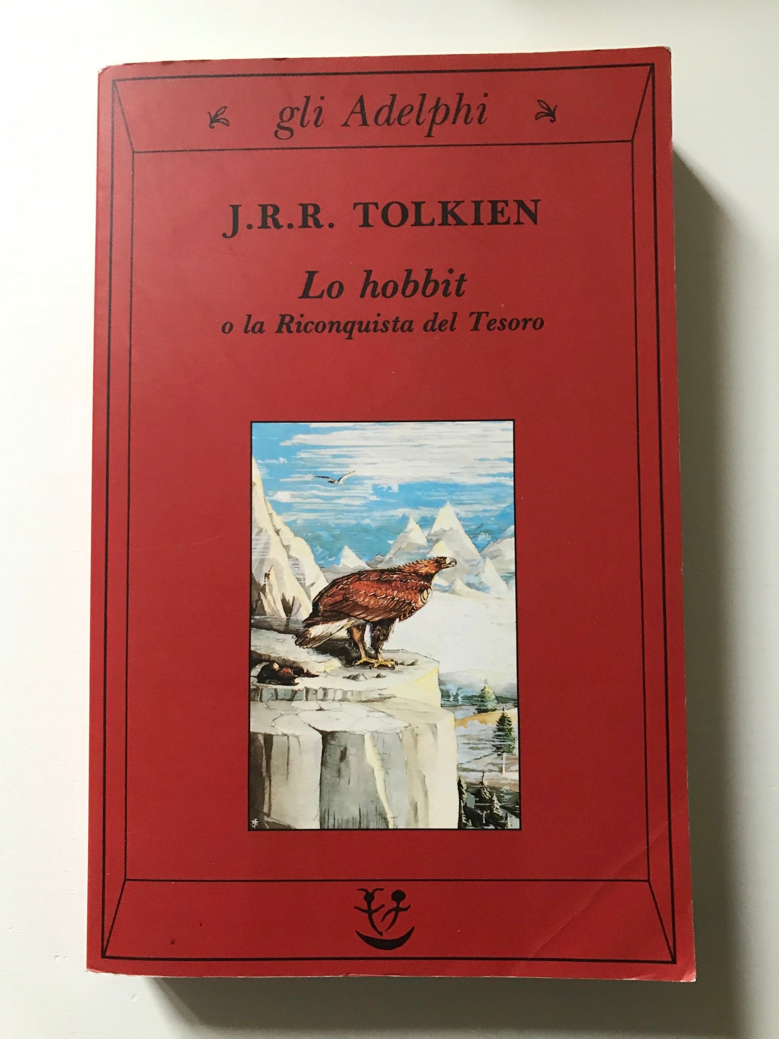 J.R.R. Tolkien - Lo Hobbit o la riconquista del tesoro