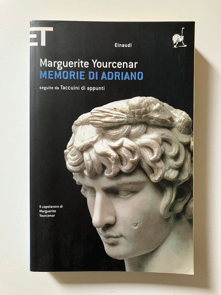 Marguerite Yourcenar - Memorie di Adriano