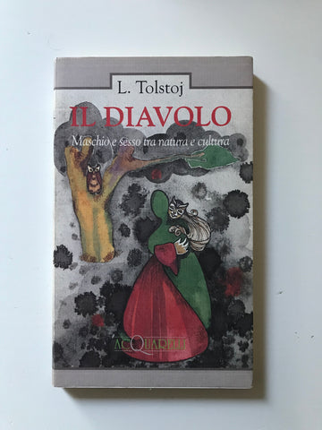 Leone Tolstoj - Il Diavolo