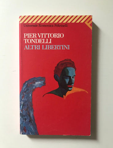 Pier Vittorio Tondelli - Altri libertini