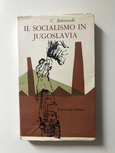 C. Bobrowski - Il socialismo in Jugoslavia