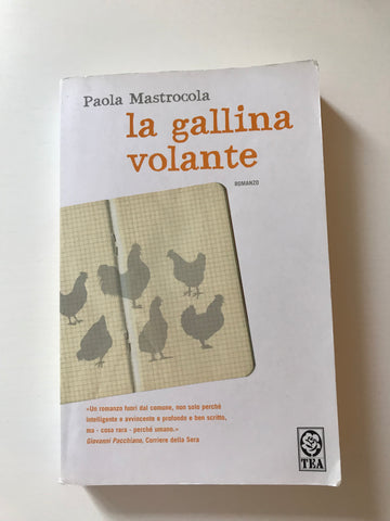 Paola Mastrocola - La gallina volante