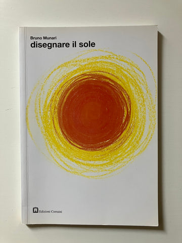 Bruno Munari - Disegnare il sole