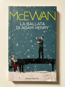 Ian McEwan - La ballata di Adam Henry