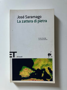 Josè Saramago - La zattera di pietra