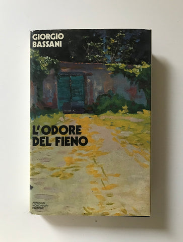 Giorgio Bassani - L'odore del fieno