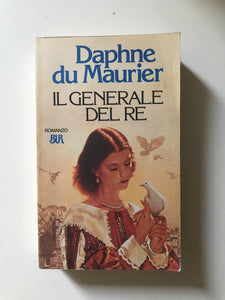 Daphne Du Maurier - Il generale del re