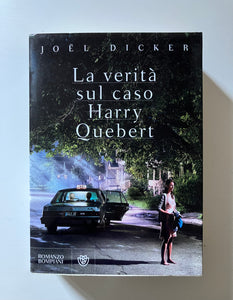 Joel Dicker - La verità sul caso Harry Quebert
