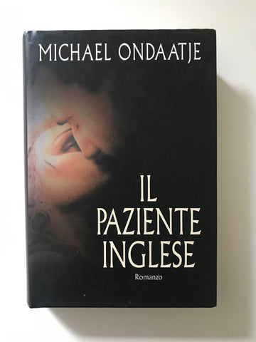 Michael Ondaatje - Il paziente inglese