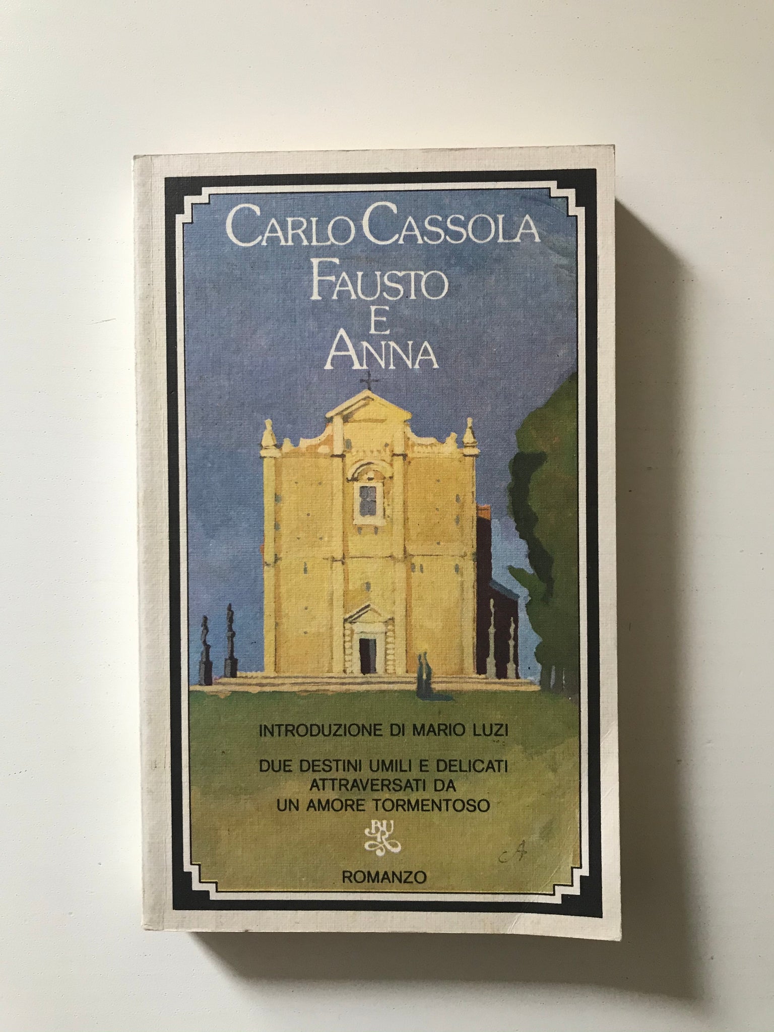 Carlo Cassola - Fausto e Anna