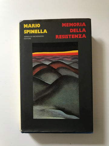 Mario Spinella - Memoria della Resistenza