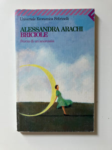 Alessandra Arachi - Briciole Storia di un'anoressia