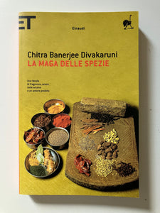 Chitra Banerjee Divakaruni - La maga delle spezie