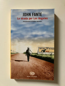 John Fante - La strada per Los Angeles