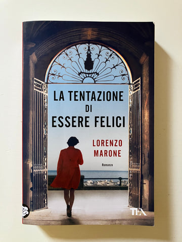 Lorenzo Marone - La tentazione di essere felici
