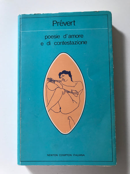 Jacques Prevert - Poesie d'amore e di contestazione