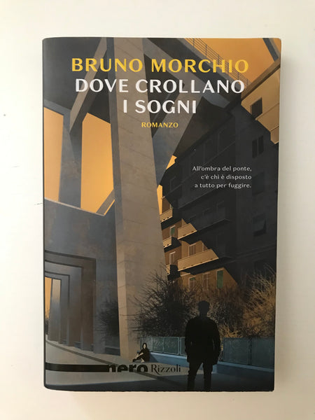 Bruno Morchio - Dove crollano i sogni