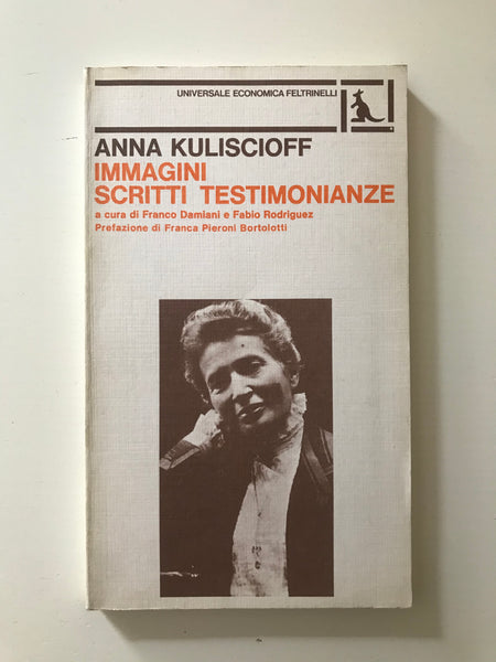Anna Kuliscioff - Immagini scritti testimonianze