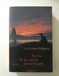 Carl-Johan Vallgren - Storia di un amore straordinario