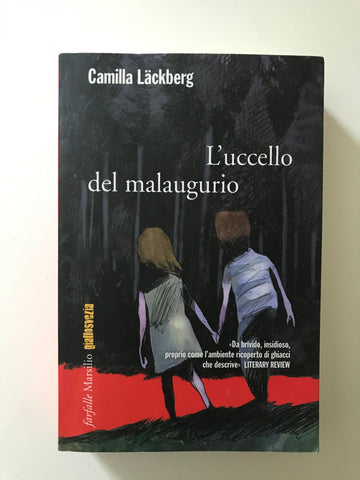 Camilla Lackberg - L'uccello del malaugurio
