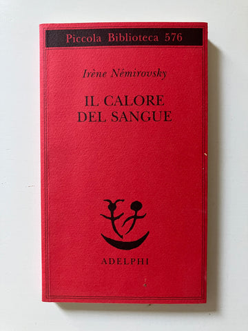 Irene Nemirovsky - Il calore del sangue
