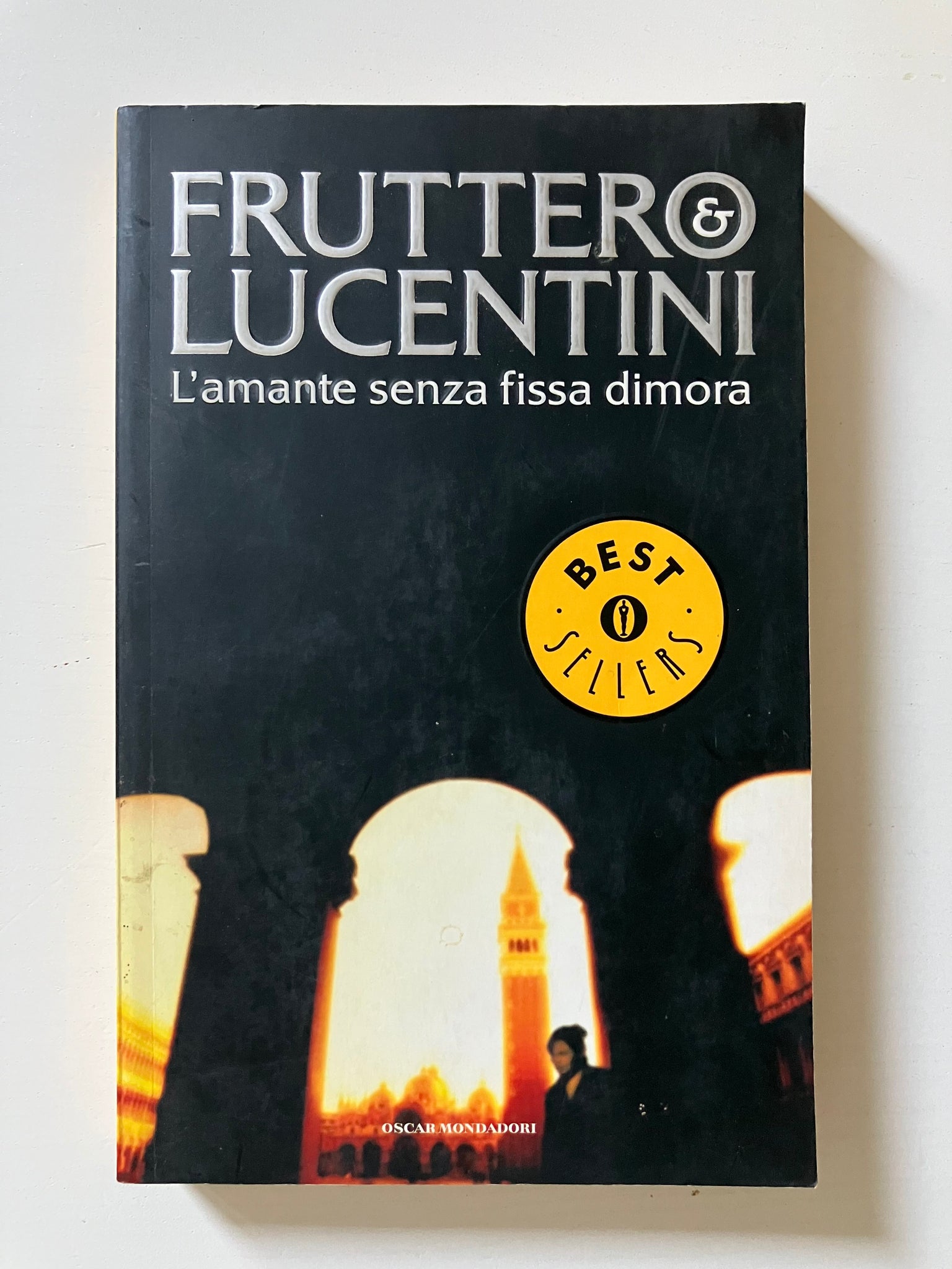 Fruttero & Lucentini - L'amante senza fissa dimora