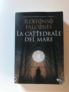 Idelfonso Falcones - La cattedrale del mare
